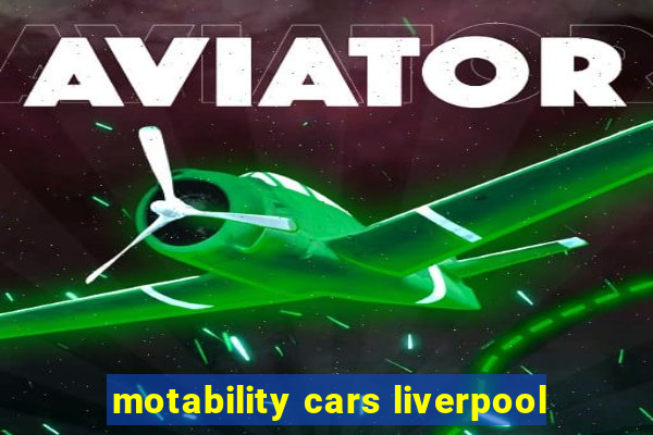 motability cars liverpool